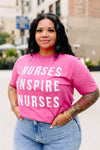 Nurses Inspire Nurses Raspberry Classic Tee