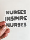 Nurses Inspire Nurses Sticker Pack